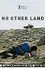 No Other Land (2025)